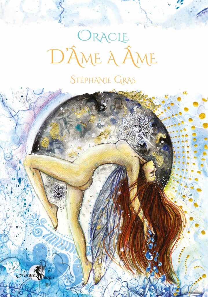 L'Oracle d'Âme à Âme - Stéphanie Gras - Oracle divinatoire.com